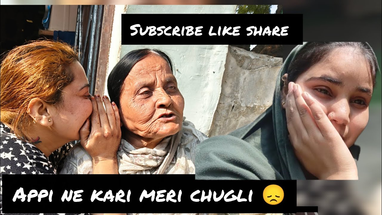 Appi ne kari meri chugli 😞 khala ko yaad aaya apna purana ghr 