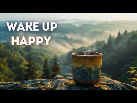 WAKEUP to Good Vibes ☀️ Morning Music to Start Your Day with Positive Energy