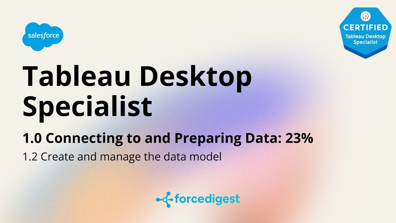 Tableau Desktop Specialist - Certification Exam Full Course Vol. 1.2