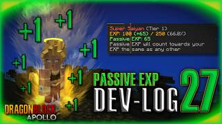 We Added Passive Form EXP - Dev log #27 [Dragon Block Apollo]