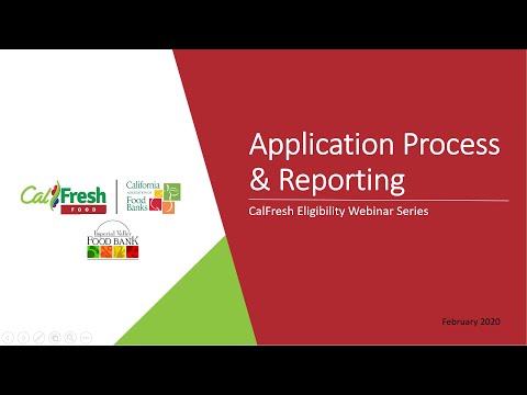 CalFresh Application Process & Reporting