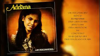 💿 Adriana | Lar Desconhecido | Álbum Completo (1983)