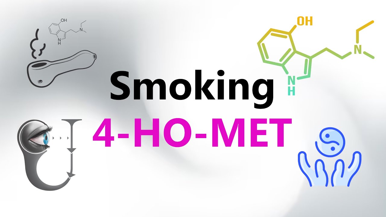 My Experience Smoking 4-HO-MET...