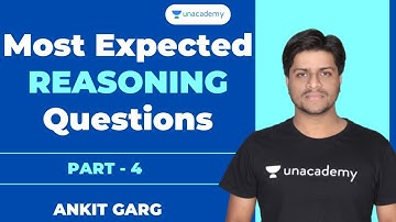 Most Expected Reasoning Questions | Part 4 | Unacademy Live SSC Exams | Ankit Garg