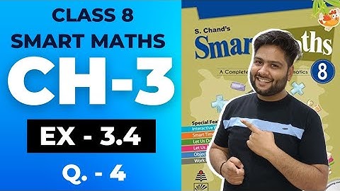 Smart Maths Class 8, Chapter - 3|| Exercise 3.4|| Understanding Quadrilateral