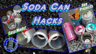 Soda Can Hacks - Easy Mods and Fun Projects by Dialed In DIY 10,083 views 3 years ago 6 minutes, 31 seconds