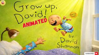 Grow Up, David! | Read Aloud for Kids | David Shannon | 3D Animated Story