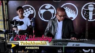 Download Lagu Tabahkanlah ( Cover) Panbers MP3