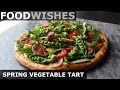 Spring Vegetable Tart - Food Wishes
