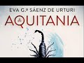 Aquitania (Eva García Sáenz de Urturi) - La Biblioteca de Hernán