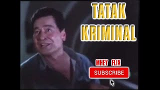 TATAK KRIMINAL [FULL MOVIE] | EDDIE GARCIA 1993