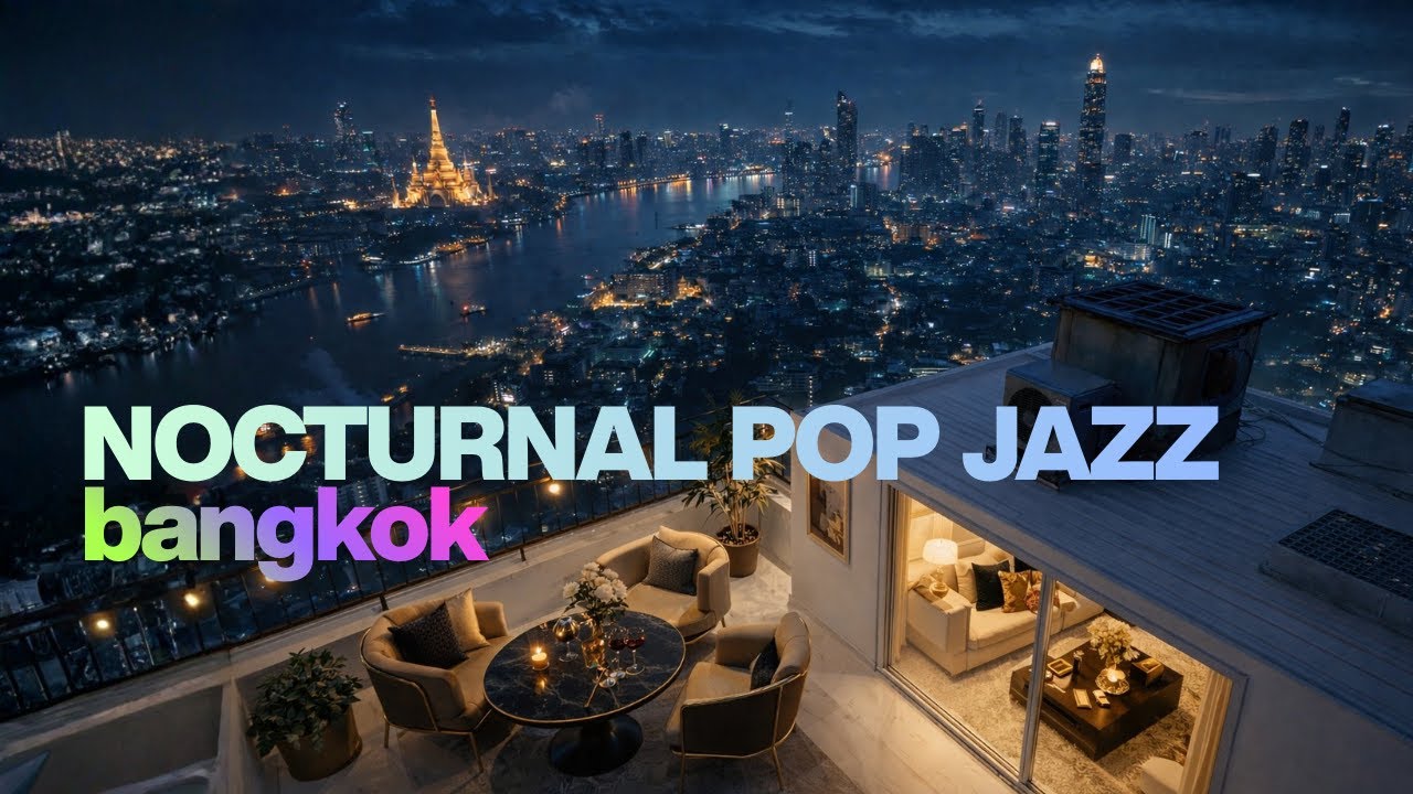 Late Night Jazz — Thai Mood (3 Vocal Versions) | After-Hours Session (Vol. 4/5)