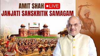 Janjati Sanskritik Samagan LIVE From Red Fort | Amit Shah | Janjati Suraksha Manch