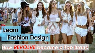 How REVOLVE became A Multimillion Dollar Brand ~Fashion Brand Strategy ~ Learn FASHION DESIGN Online