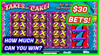 $30 BETS = REALLY BIG WINS!  🤑🧁 TAKES THE CAKE SLOT 🧁 CLASSIC CASINO SLOT MACHINE GAME!