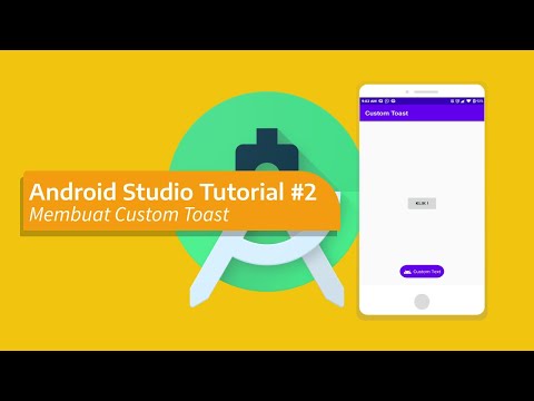 CARA MEMBUAT CUSTOM TOAST | ANDROID STUDIO TUTORIAL