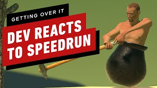 Getting Over It Developer Reacts to 1 Minute 24 Second Speedrun