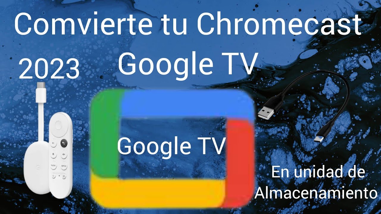 Comvierte tu Chromecast Google TV 4K en unidad de Almacenamiento USB