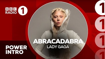ABRACADABRA - Lady Gaga | BBC Radio 1 POWER INTRO