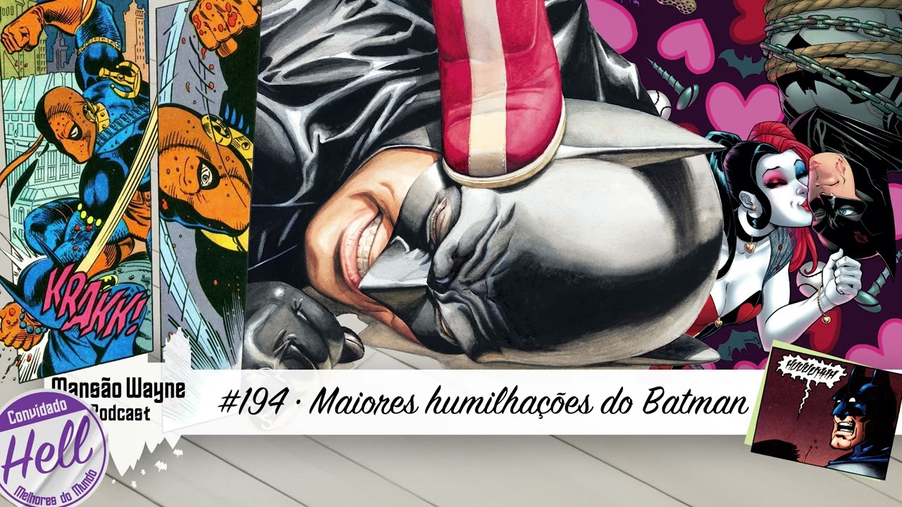 Maiores humilhações do Batman • MW 