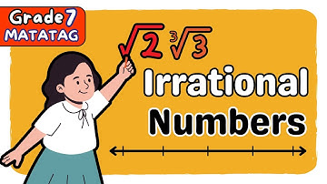 IRRATIONAL NUMBERS | SECOND QUARTER GRADE 7 MATATAG TAGALOG MATH TUTORIAL