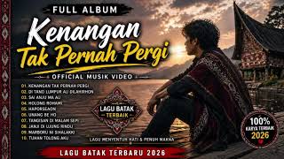 Full Album Kenangan Tak Pernah Pergi -  Musik Video
