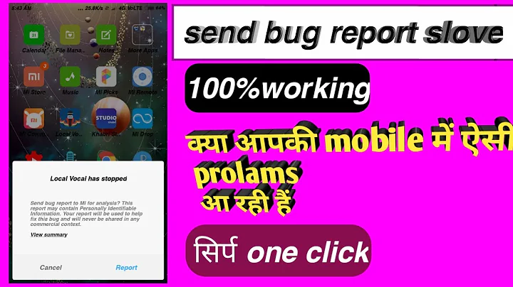 Send bug report to Mi for analysis| app crash fix | app crashes on android| technical kushwaha