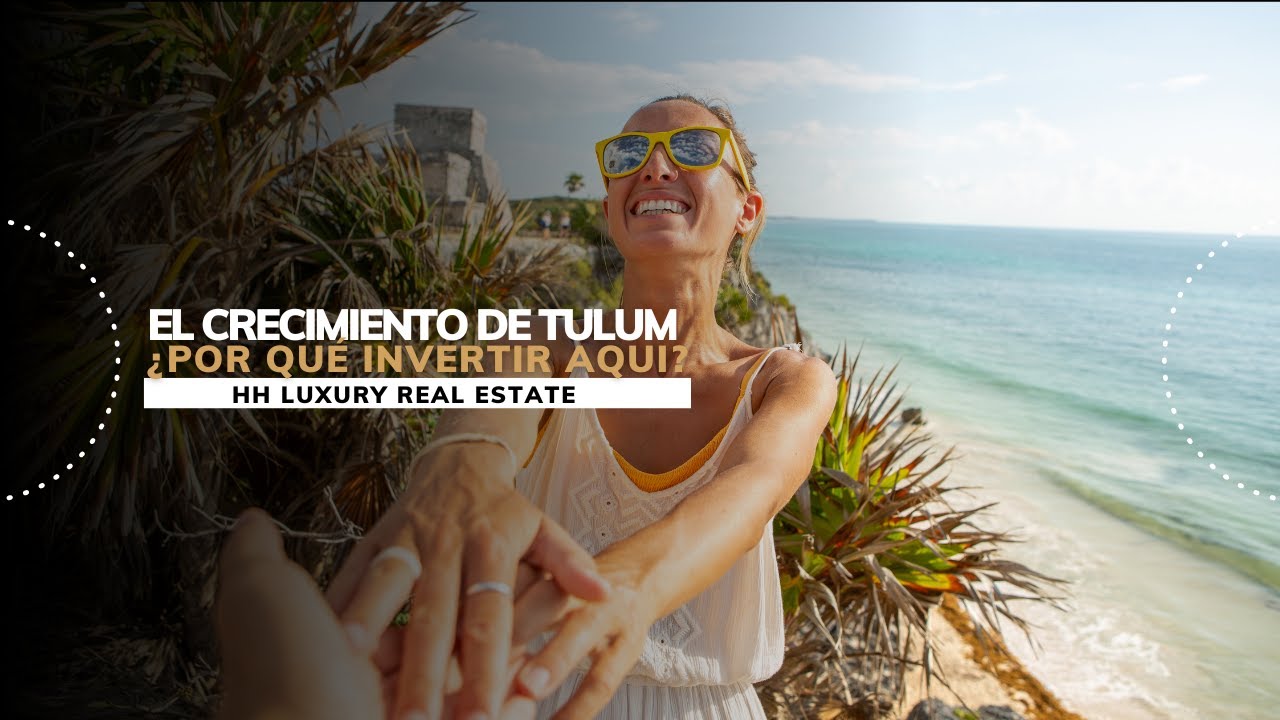 Explicación rápida de Tulum y por qué invertir en estos terrenos | Riviera Maya