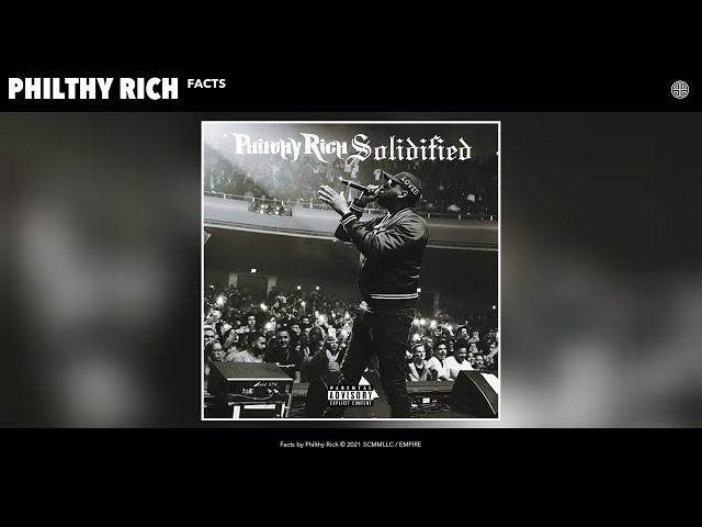 Philthy Rich - Facts