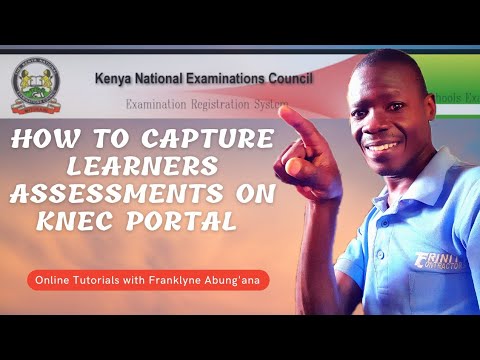 How To Capture Learners Assessment Scores On The KNEC Portal | Online Examinations Processing System