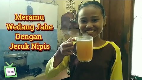 Cara membuat ramuan Wedang Jahe dengan Jeruk Nipis
