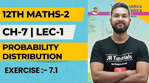 12th Maths 2 | Chapter 7 | Probability Distribution | Exercise 7.1 | Lecture 1 | Maharashtra Board |