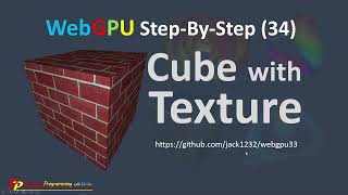 WebGPU (34): Texture Mapping - 3D Cube