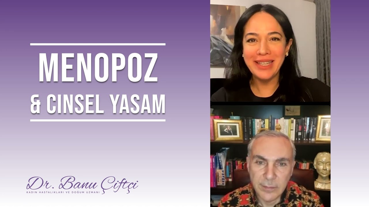 Menopoz ve Cinsel Yaşam