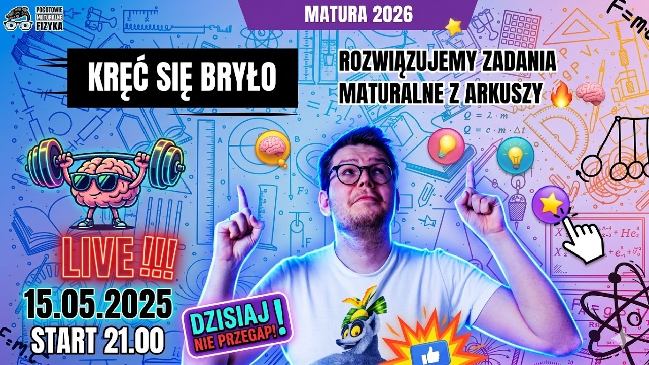 Zaorać fizykę - matura 2026 - bryła sztywna + transformatory