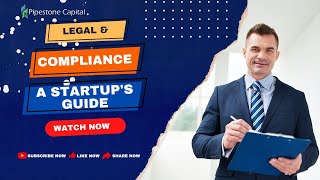 Legal & Compliance: A Startup's Guide