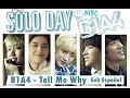 B1A4 TELL ME WHY Sub Espa&ntilde;ol (miembros por color)
