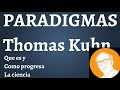 Que es un Paradigma-Thomas Kuhn