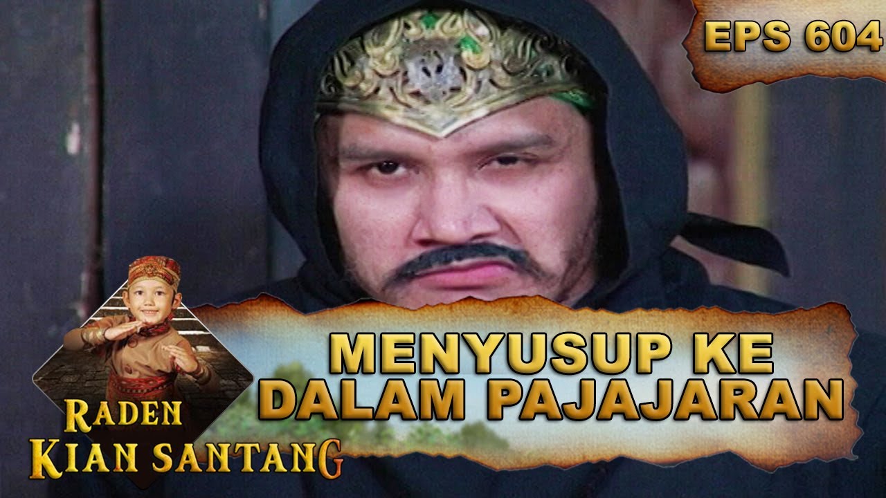 Prabu Amuk Marugul Menyusup Ke Dalam Pajajaran - Raden Kian Santang Eps 604 Part 2