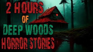 2 Hours of Hiking & Deep Woods | Camping Horror Stories|Part. 117 | Scary Stories To sleep| Reddit