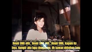 REUNI SMA (LIRIK) - DADANG S MANAF @EkoKimianto