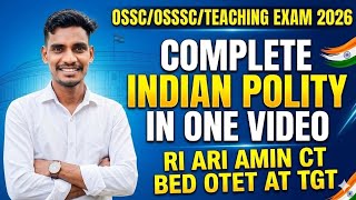 COMPLETE INDIAN POLITY || ONE SHOT VIDEO|| RI ARI AMIN BED OTET AT TGT EXAM 2026