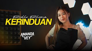 KERINDUAN – Ridho Rhoma | by Amanda Vey