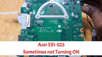 Acer ES1-523 Laptop Not Turning ON | C5W1R LA-D661P REV 2.0
