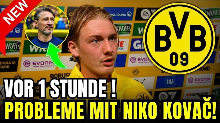 JULIAN BRANDT KRITISIERT TRAINER NIKO KOVAČ: “WIRKLICH ENTTÄUSCHEND!” | nachrichten bvb