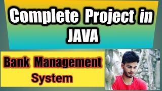 #11- Bank management System Project in JAVA.