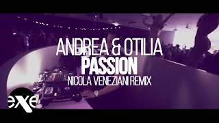 ANDREA & OTILIA feat. SHAGGY & COSTI - Passion (NICOLA VENEZIANI Remix)