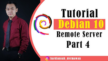 Installasi dan Konfigurasi SSH Remote Server  di Debian 10 Part 4