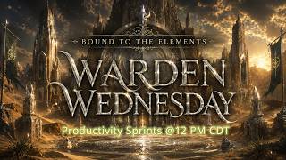 ⏳⌚Warden Wednesday Sprints // 3×60 Focus Sessions // 12 pm CDT // 1 July 2026