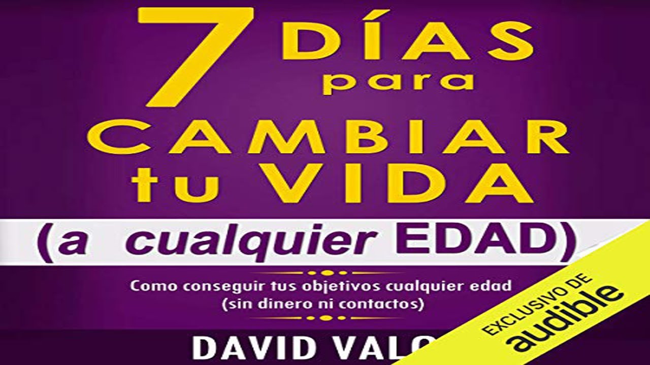 7 Dias Para Cambiar Tu Vida Libro www.youtube.com